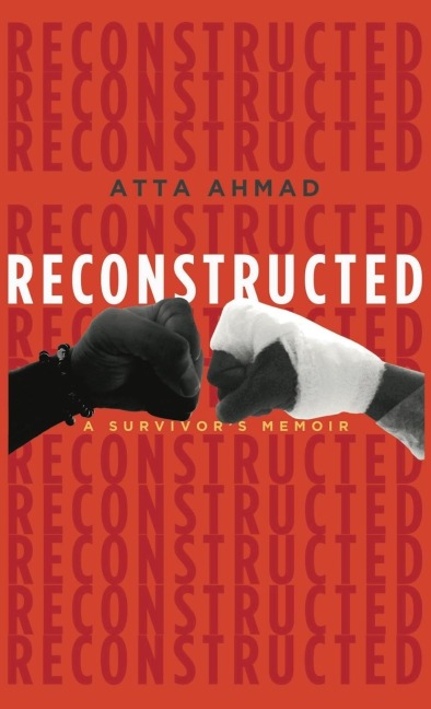 Reconstructed: A Survivors Memoir
