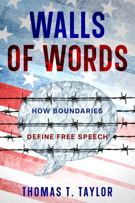 Walls of Words: How Boundaries Define ¿Free Speech