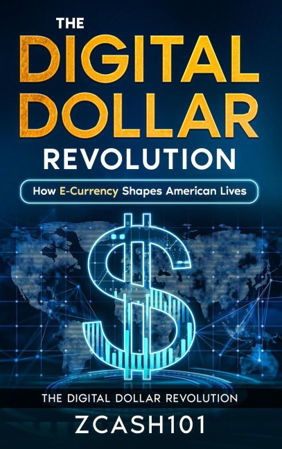 The Digital Dollar Revolution: How E-Currency Shapes American Lives