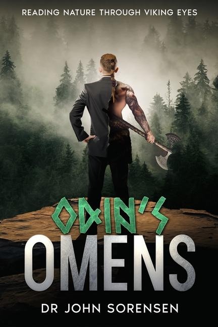 Odins Omens: Reading Nature Through Viking Eyes