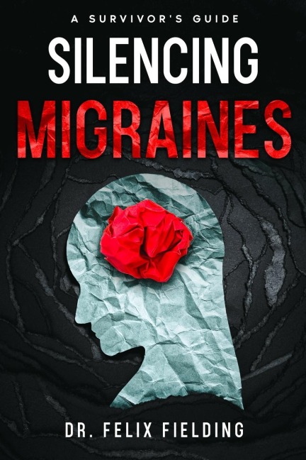Silencing Migraines: A Survivors Guide