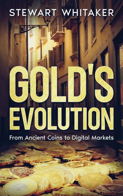 Golds Evolution: From Ancient Coins to Digital Markets