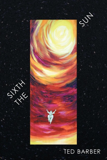 The Sixth Sun: A Prehistory of Mans Next 4300 Years