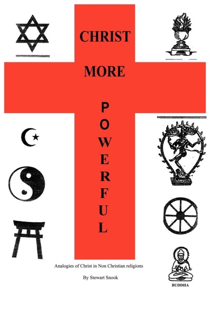 Christ More Powerful: Analogies of Christ in Non-Christian Religions
