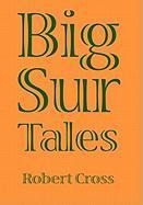 Big Sur Tales