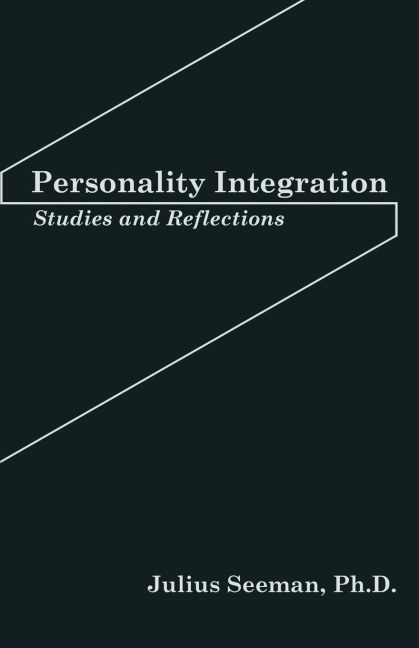 Personality Integration: Studies and Reflections