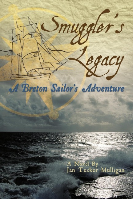 Smugglers Legacy: A Breton Sailors Adventure