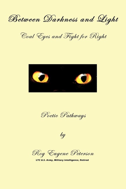 Between Darkness and Light - Coal Eyes and Fight for Right: Poetic Pathways