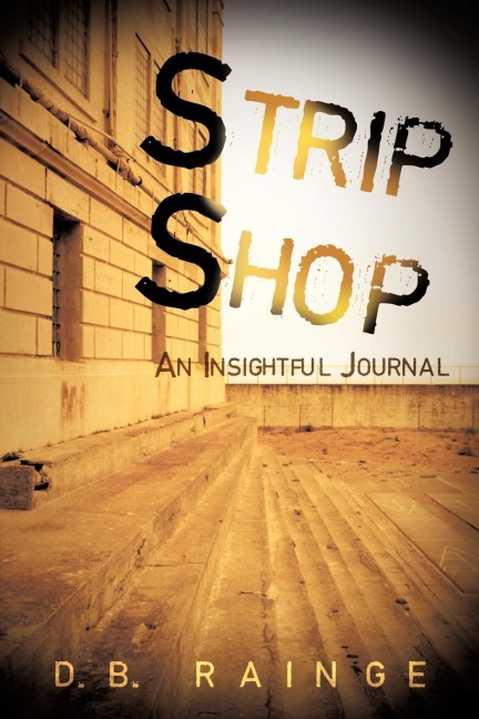 Strip Shop: An Insightful Journal