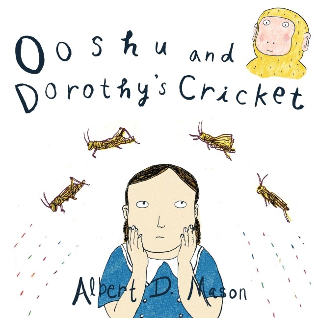Ooshu and Dorothys Cricket