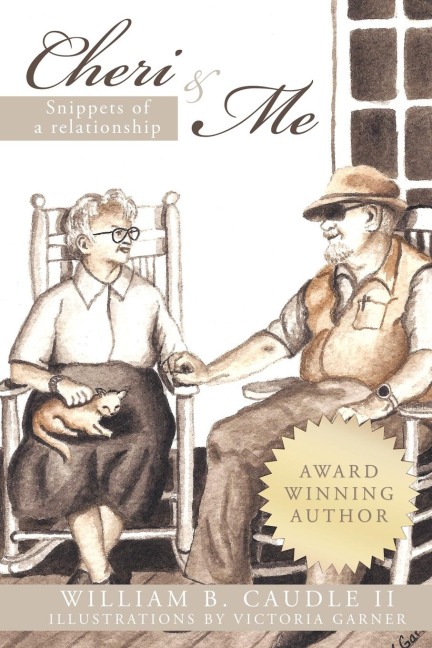 Cheri and Me: Snippets of a Relationship