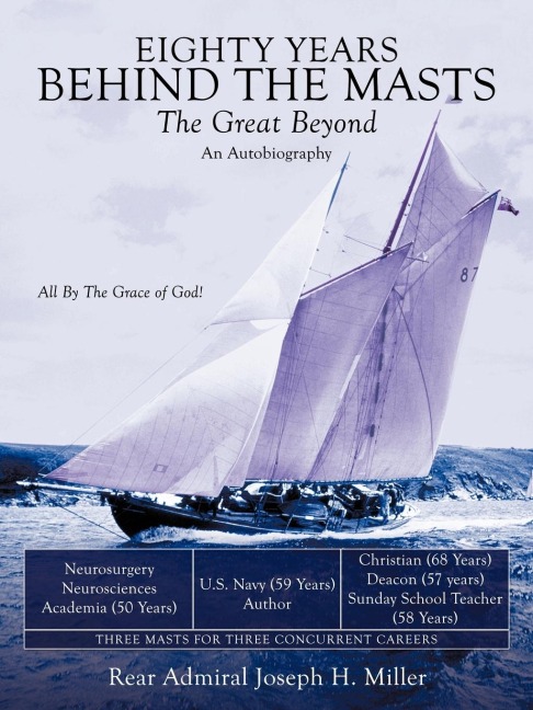 Eighty Years Behind the Masts: The Great Beyond