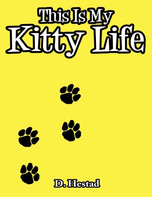 This Is My Kitty Life
