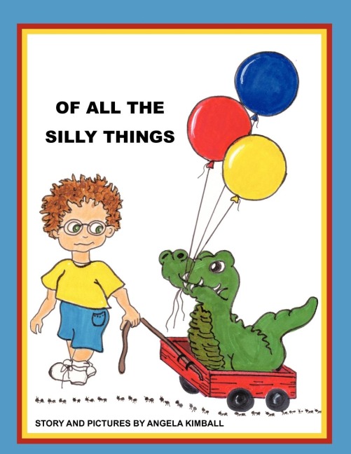 Of All the Silly Things
