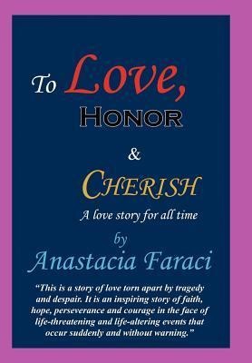 To Love, Honor & Cherish: A Love Story for All Time