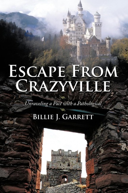Escape from Crazyville: Unraveling a Pact with a Pathological