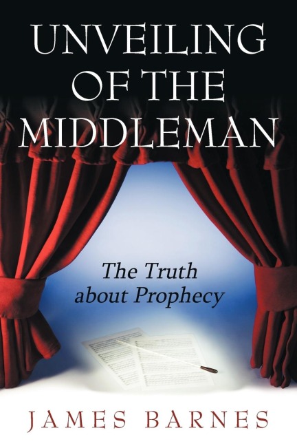 Unveiling of The MiddleMan: The Truth about Prophecy