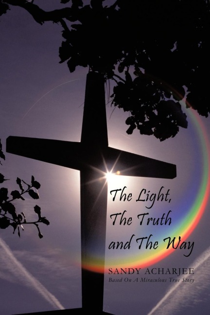 The Light, the Truth and the Way