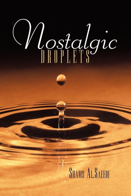 Nostalgic droplets
