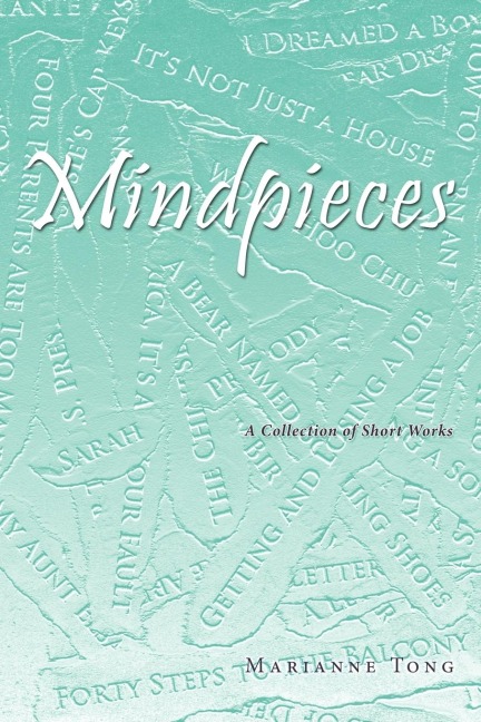 Mindpieces: A Collection of Short Works