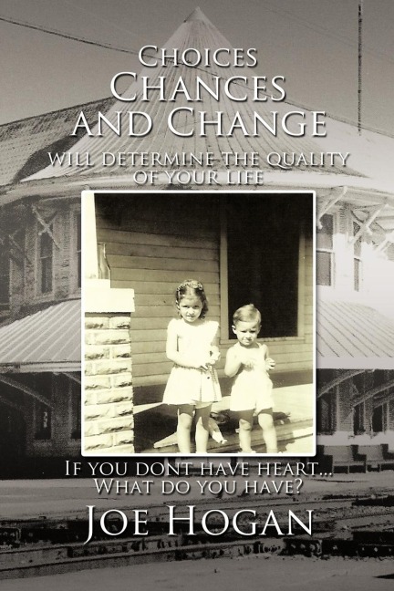 Choices, Chances, and Change