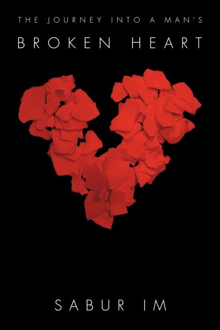 The Journey Into a Mans Broken Heart