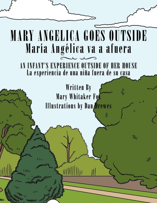 Mary Angelica Goes Outside: An Infants Experience Outside of Her House
