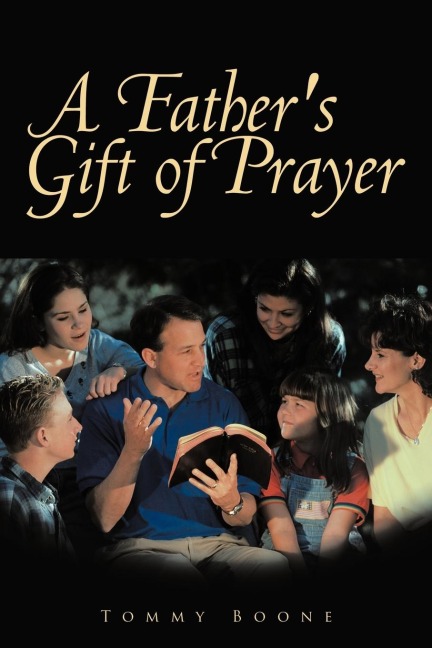 A Fathers Gift of Prayer
