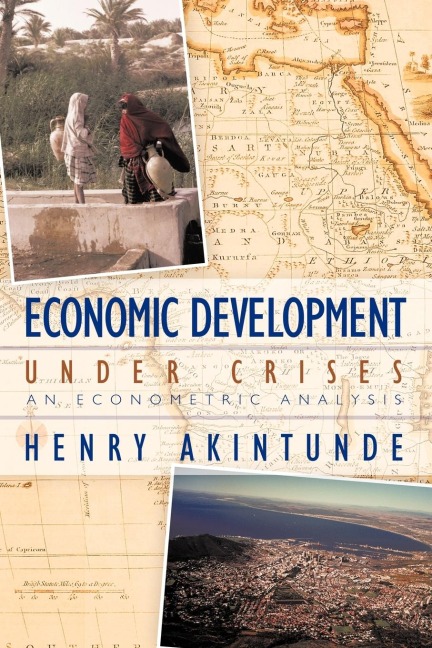 Economic Development under Crises: An Econometric Analysis