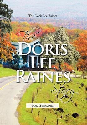 The Doris Lee Raines Story: dorisleeraines