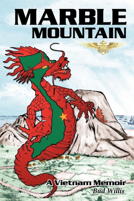 Marble Mountain: A Vietnam Memoir