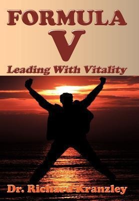 Formula V: Leading With Vitality