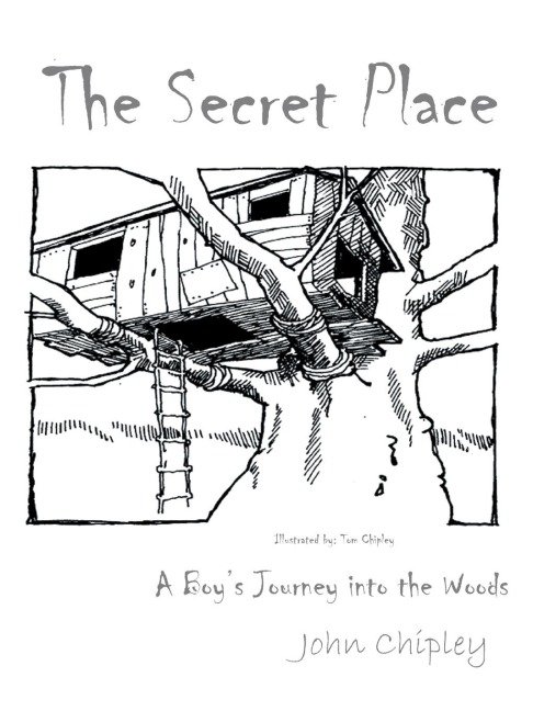 The Secret Place: A Boys Journey Into the Woods