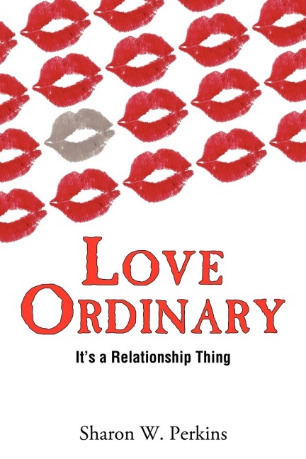 Love Ordinary: Its a Relationship Thing