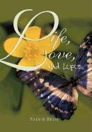 Life, Love, and Lupus