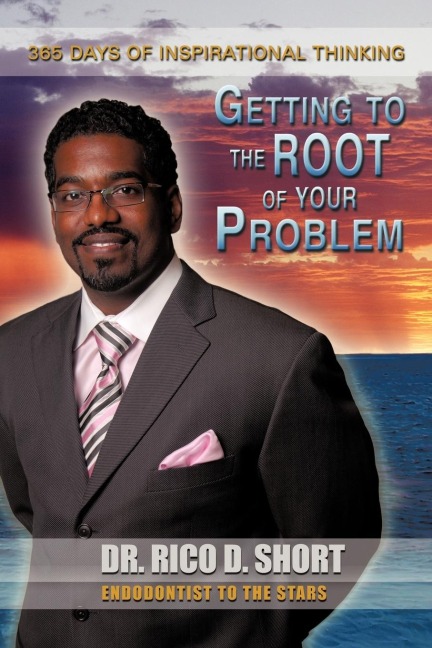 Getting to the Root of Your Problem: 365 Days of Inspirational Thinking