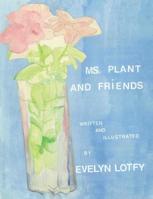 Ms. Plant and Friends