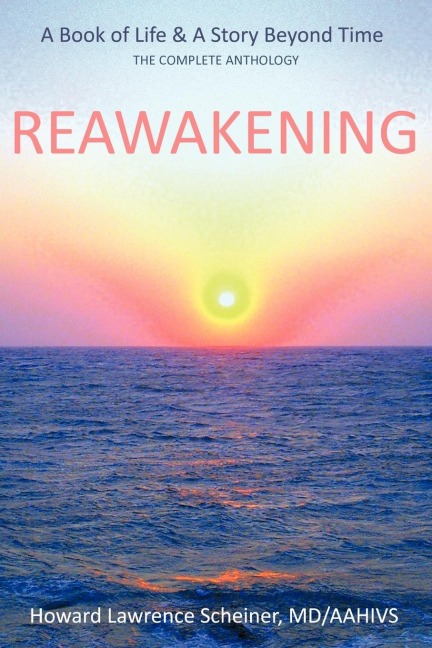 REAWAKENING: a BOOK OF LIFE & A STORY BEYOND TIME