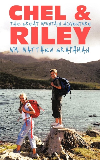 Chel & Riley Adventures: The Great Mountain Adventure
