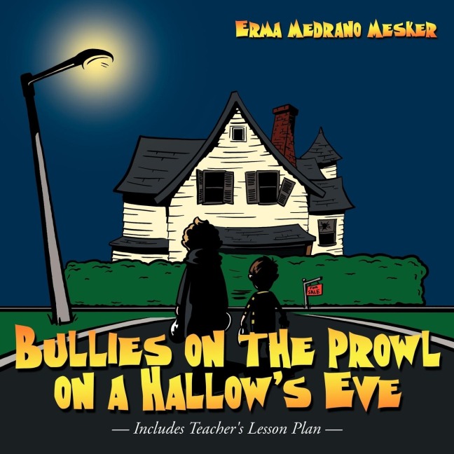 Bullies on the Prowl on a Hallows Eve