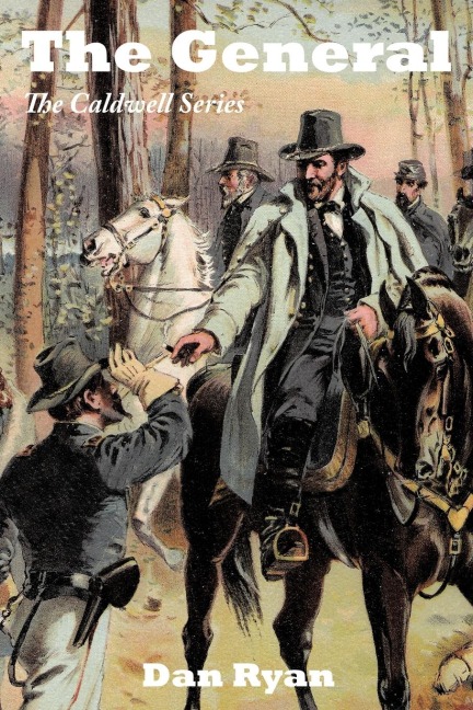 The General: The Caldwell Series