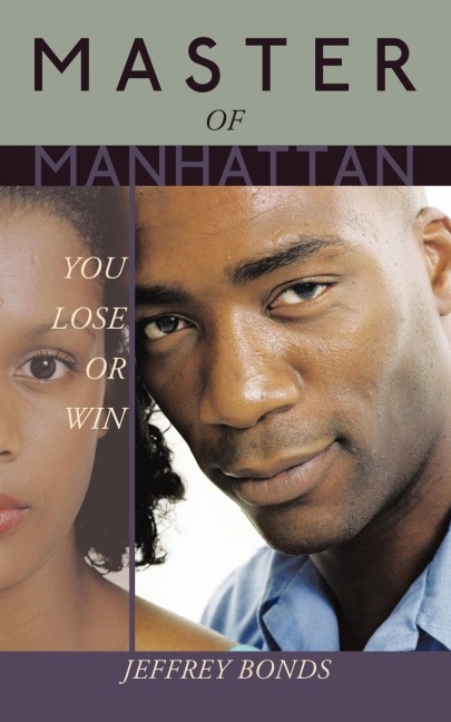 Master of Manhattan: You Lose or Win
