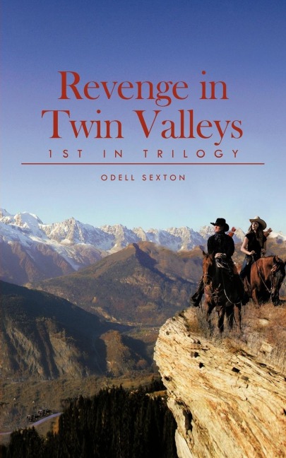 Revenge in Twin Valleys: 1st in Trilogy