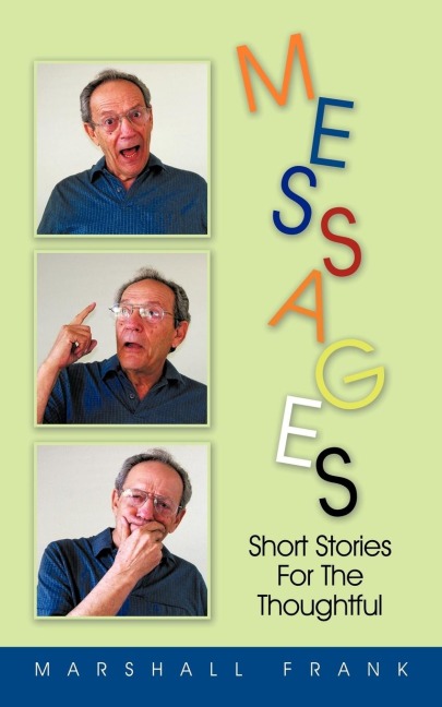 Messages: Short Stories for the Thoughtful