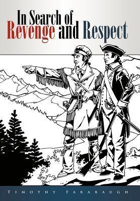 In Search of Revenge and Respect