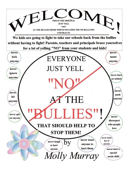 Everyone Just Yell No at the Bullies! That Should Help to Stop Them!