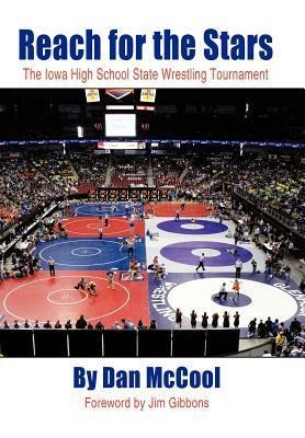 Reach for the Stars: The Iowa High School State Wrestling Tournament