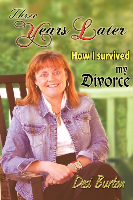 Three Years Later: How I survived my Divorce