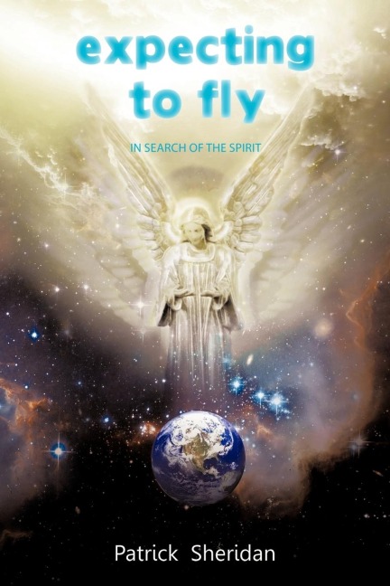 Expecting to Fly: In Search of the Spirit