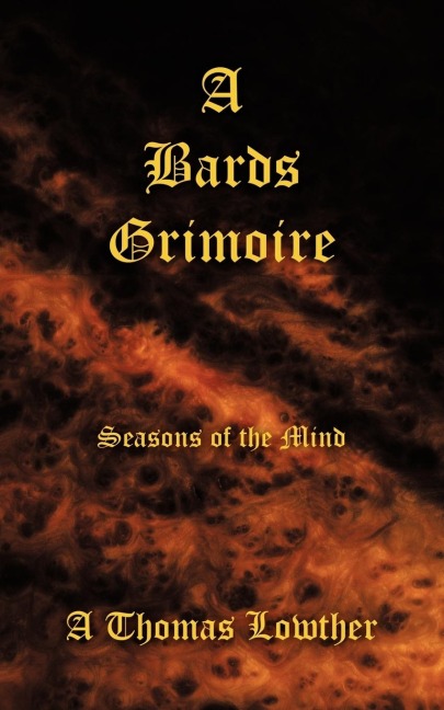 A Bards Grimoire: Seasons of the Mind